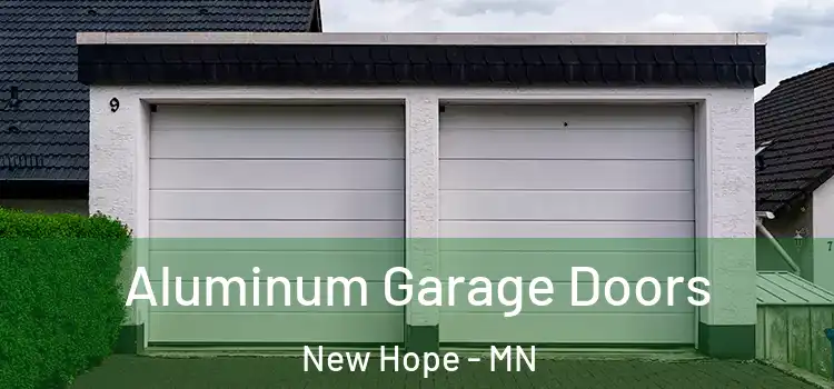  Aluminum Garage Doors New Hope - MN