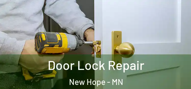  Door Lock Repair New Hope - MN