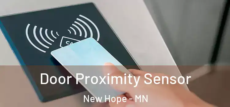 Door Proximity Sensor New Hope - MN