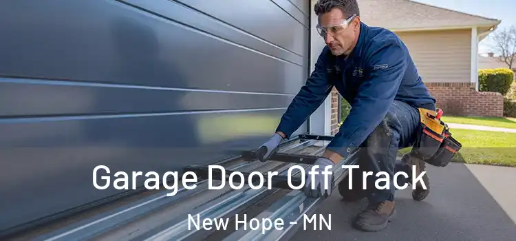  Garage Door Off Track New Hope - MN