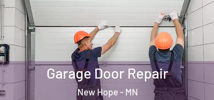  Garage Door Repair New Hope - MN