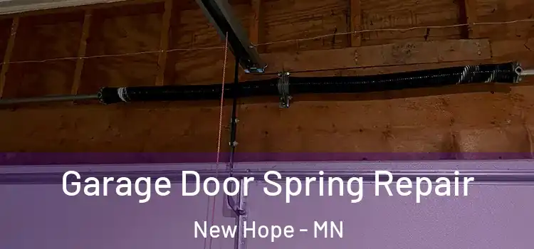  Garage Door Spring Repair New Hope - MN