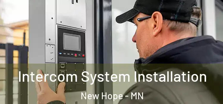  Intercom System Installation New Hope - MN