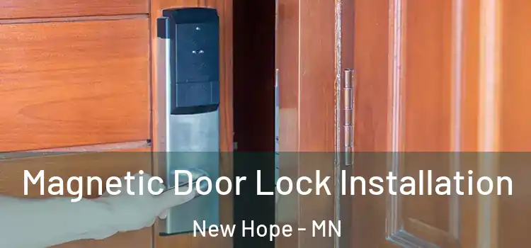  Magnetic Door Lock Installation New Hope - MN