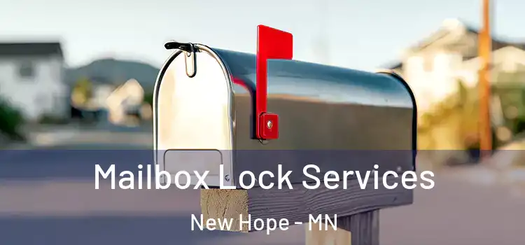  Mailbox Lock Services New Hope - MN