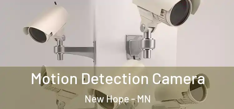  Motion Detection Camera New Hope - MN