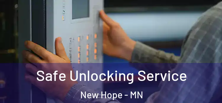  Safe Unlocking Service New Hope - MN