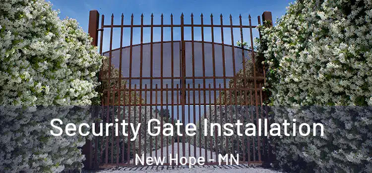  Security Gate Installation New Hope - MN
